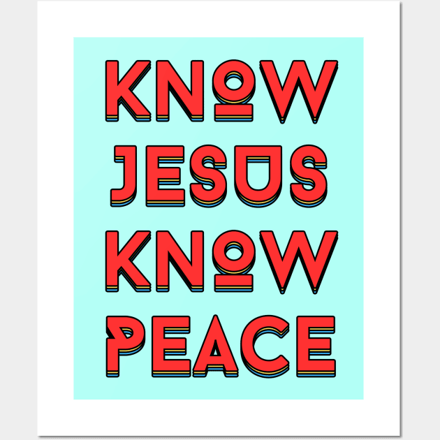 Know Jesus Know Peace | Christian Typography Wall Art by All Things Gospel